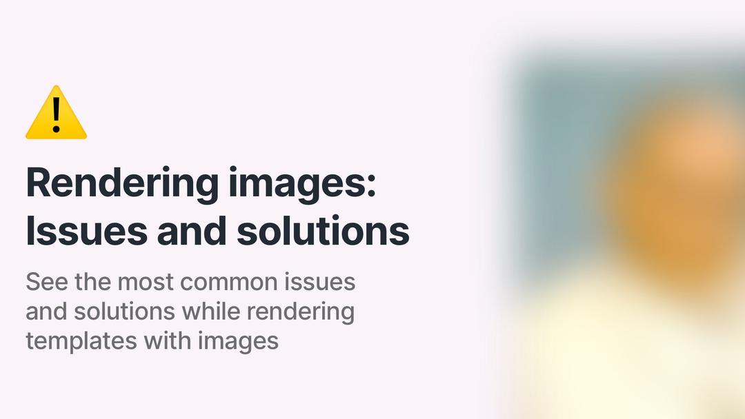 Fixing common issues with rendering images